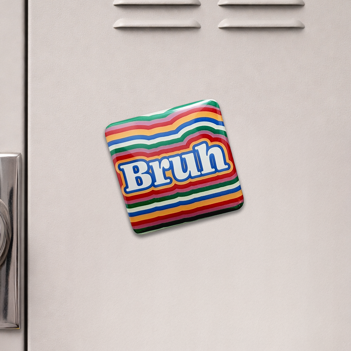 Bruh Magnet