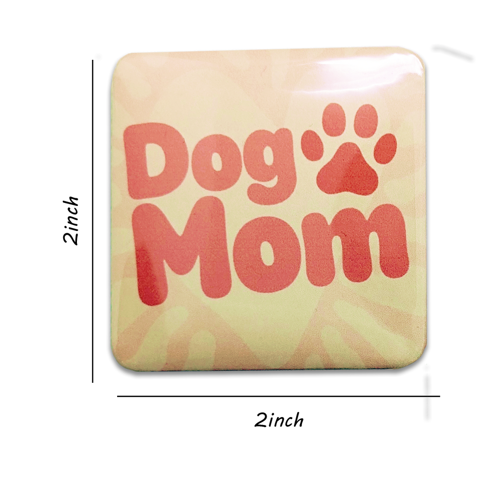 Dog Mom Magnet