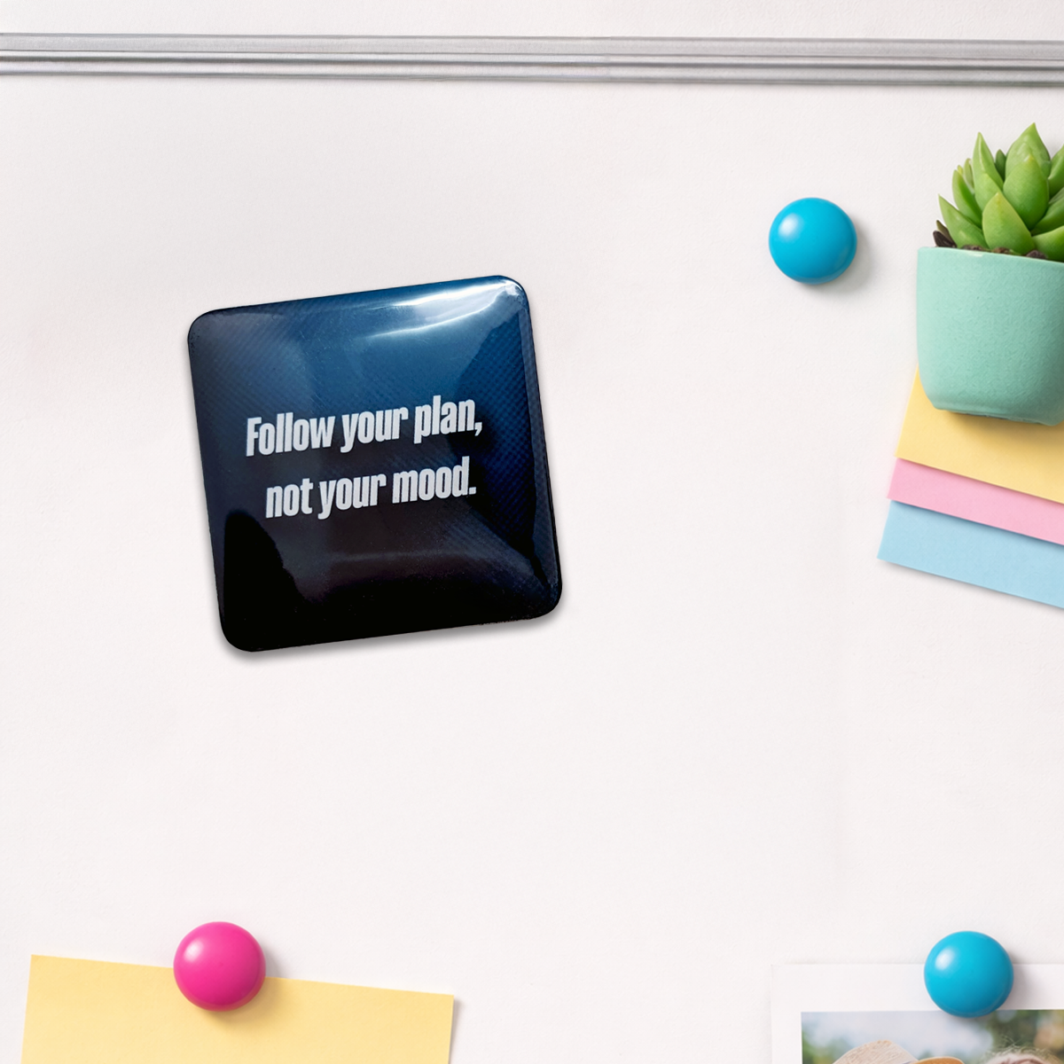 "Follow your plan, not your mood." Motivation Magnet