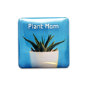 Plant Mom Magnet